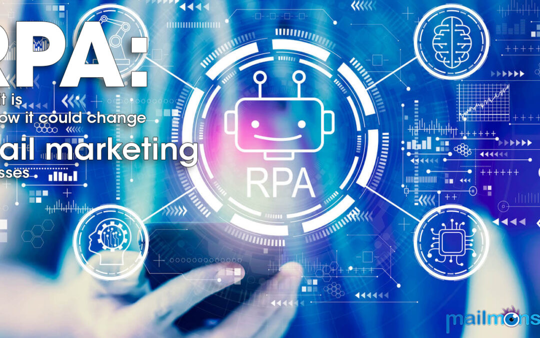 RPA: What it is and how it could change Email marketing processes