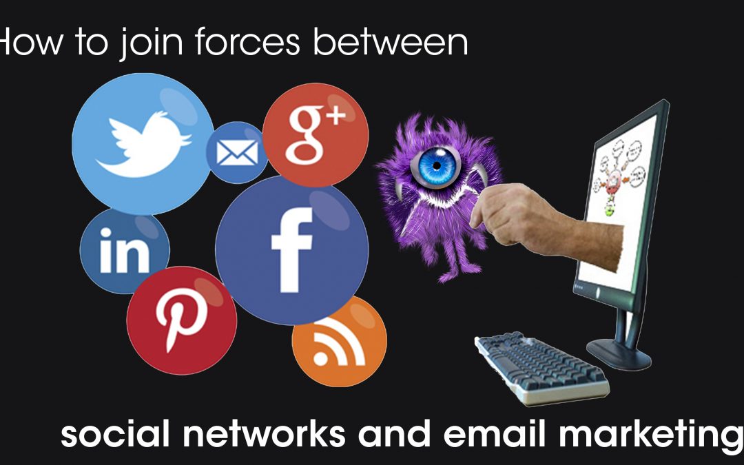 How to join forces between social networks and email marketing?